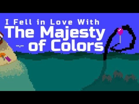 The Majesty of Colors Remastered [No Commentary - Ending A PC Gameplay]