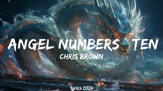 Chris Brown - Angel Numbers / Ten Toes  || Music Wagner