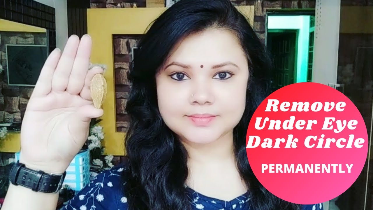 Remove Dark Circles Permanently In One Weak How to Get Rid of Dark