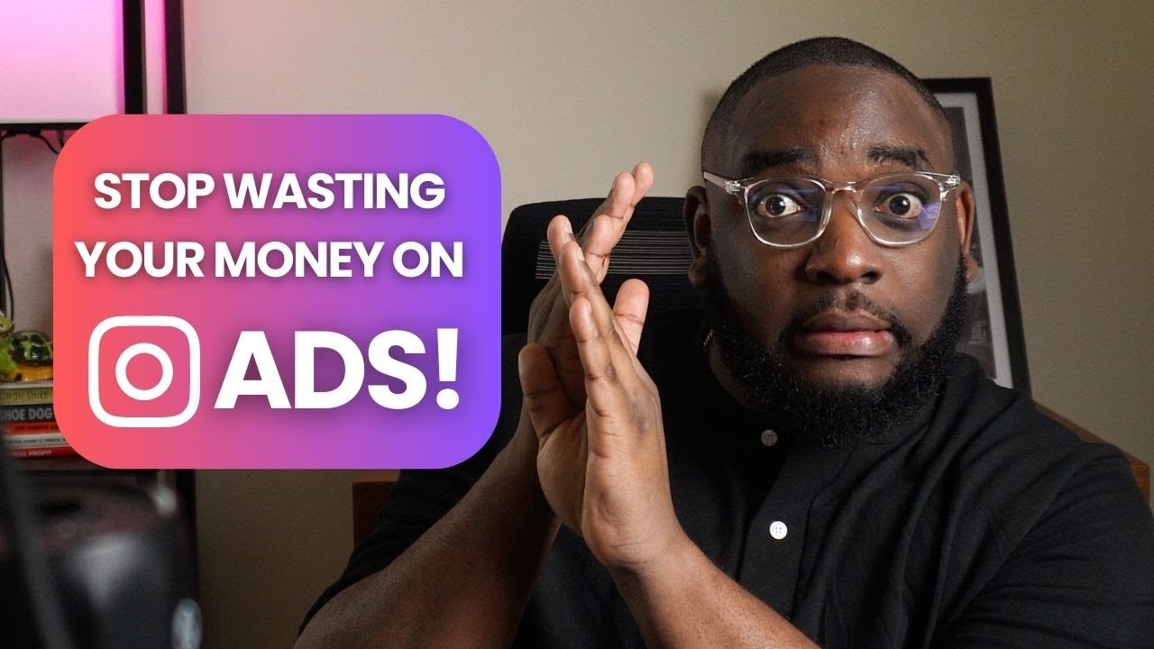 Why Your Instagram Ads Don't Work (& How To Fix It) - YouTube