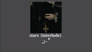 killkiyoshi - stars (interlude) [ slowed + reverb ]