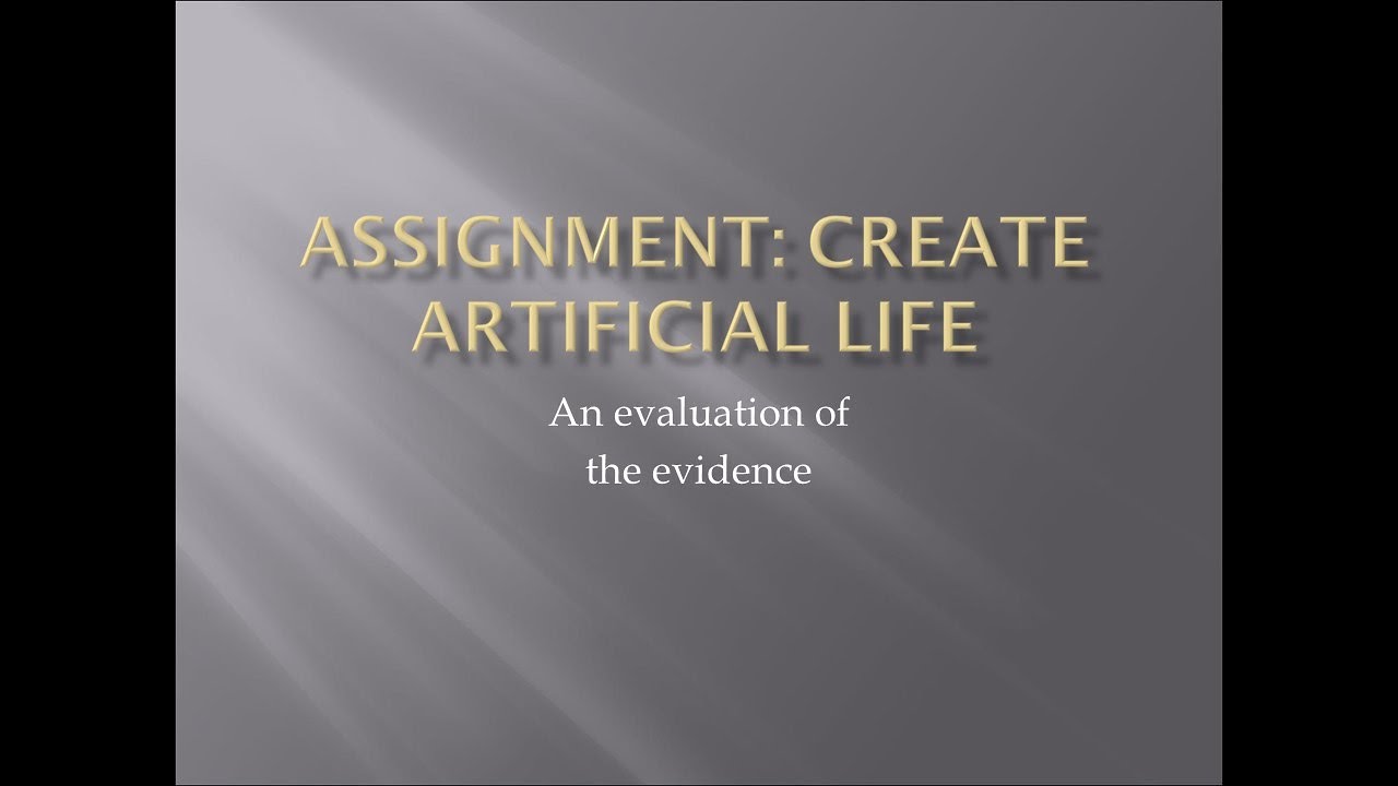 Assignment: Create Artificial Life