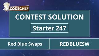 Red Blue Swaps | REDBLUESW | Starter 247 | CodeChef Official Solution
