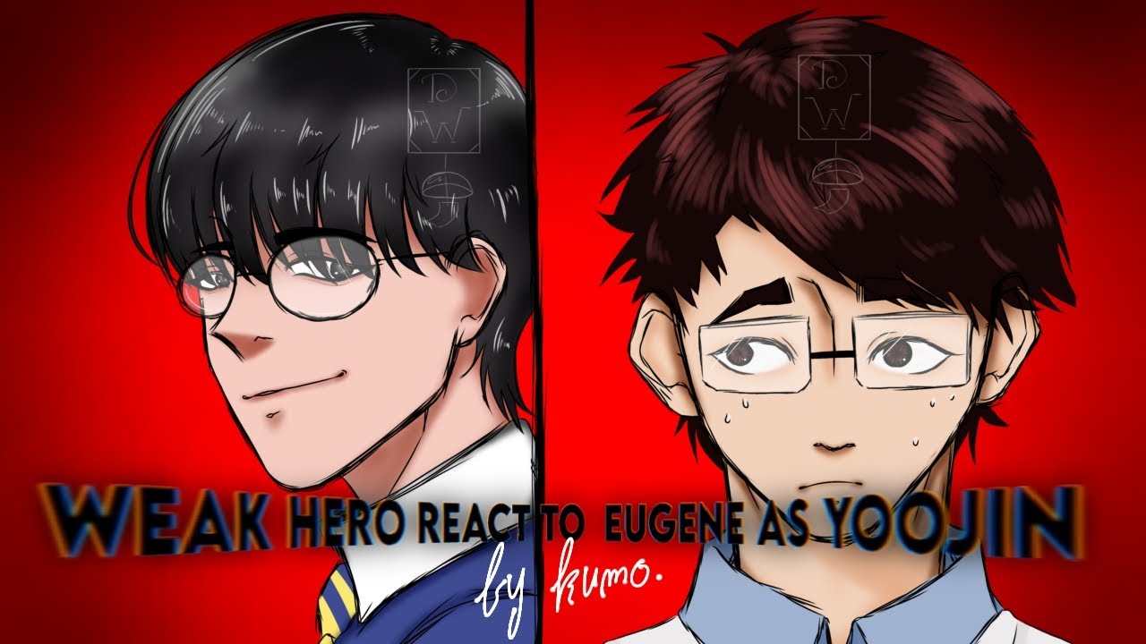 [DISCONTINUED] Weak Hero react to Eugene's future as Yoojin [Lookism x Weak Hero] [Gacha Club] 🇨🇵/🇺🇲
