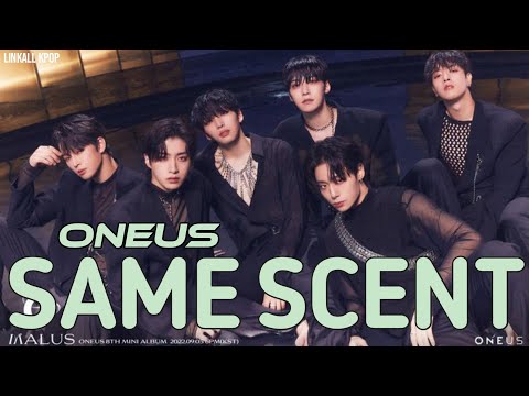 ONEUS – Same Scent (Color Lyrics)