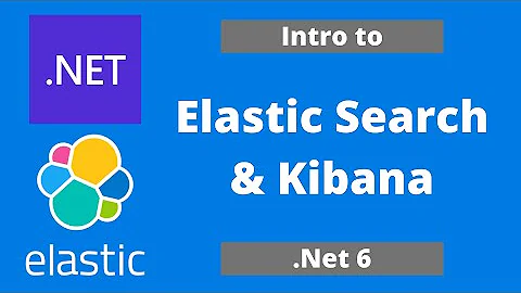 .Net 6 WebAPI - Intro to ElasticSearch & Kibana  - Step by Step #aspnetcore