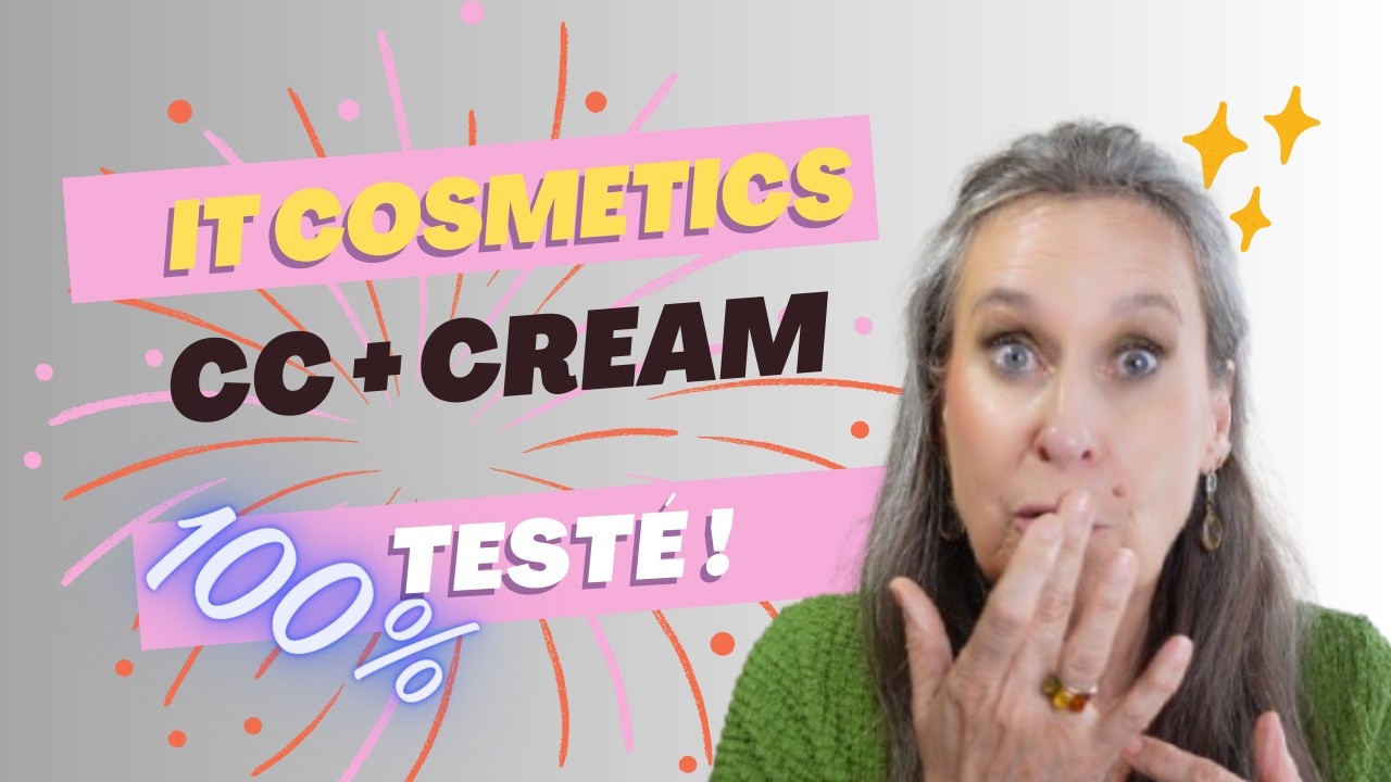 IT Cosmetics : Une Révolution Pour Votre Peau