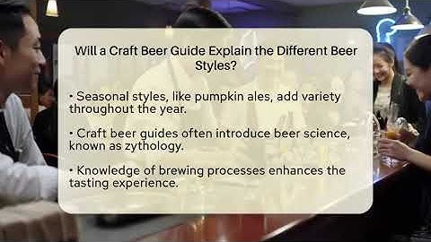 Will a Craft Beer Guide Explain the Different Beer Styles? | The Pint Guy