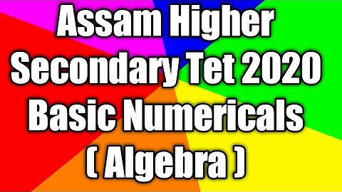 Assam Higher Secondary Tet 2020 ( Brilliant Classes)