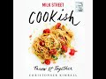 Milk Street: Cookish by Christopher Kimball