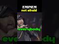 EMINEM _ NOT AFRAID #eminem#notafraid#shorts