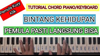 TUTORIAL CHORD PIANO/KEYBOARD I BINTANG KEHIDUPAN - NIKE ARDILLA I PEMULA PASTI LANGSUNG BISA