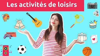 French for beginners : hobbies in French  :  les loisirs