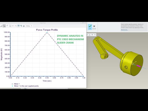 PTC Creo Mechanism! Slider Crank Dynamic Analysis With Force Motor
