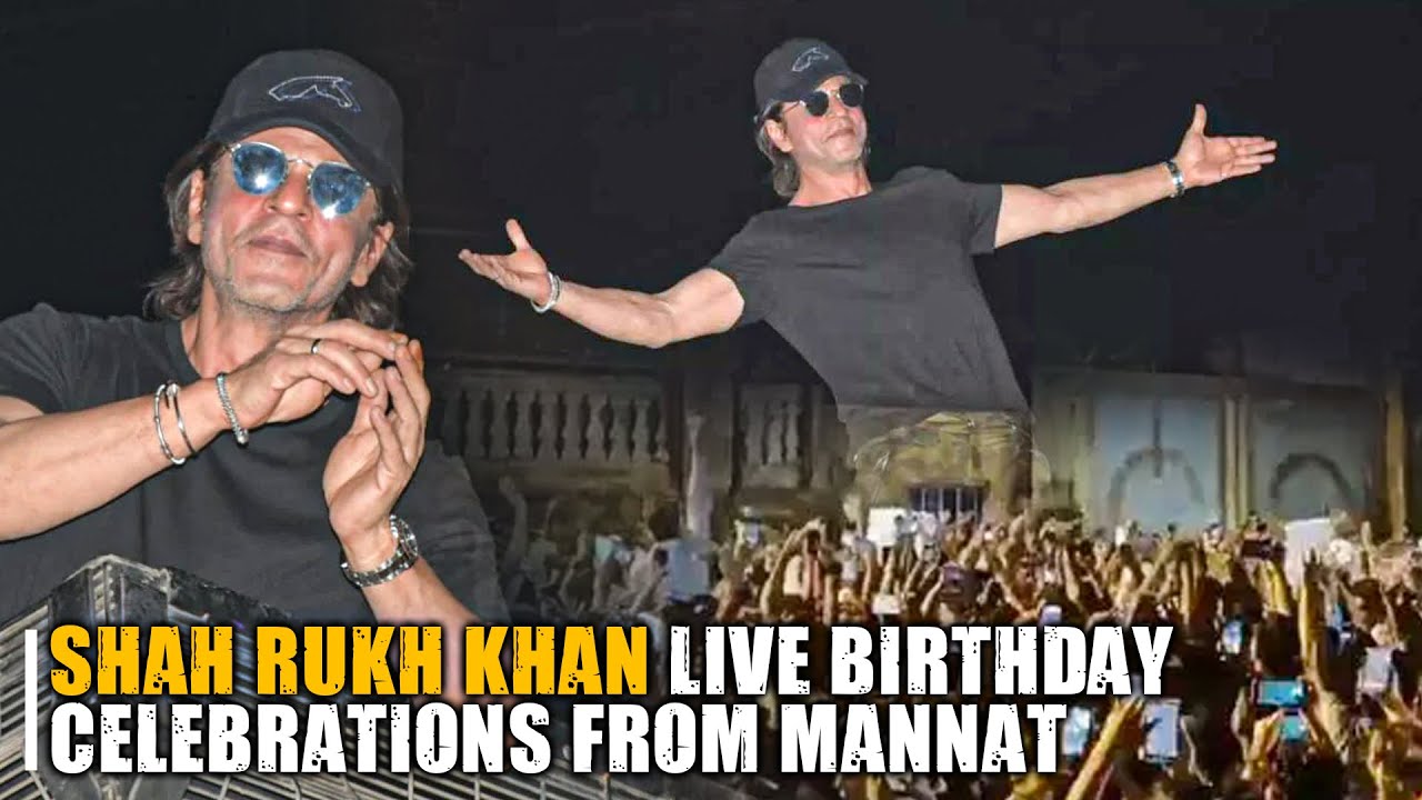 Shah Rukh Khan LIVE Birthday Celebrations From Mannat | SRK's 59th B ...