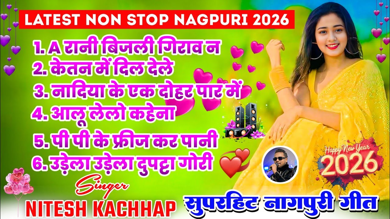 Latest non stop nagpuri song 2026 | Singer Nitesh Kachhap | Non stop nagpuri song 2026