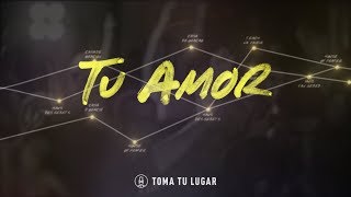 Video thumbnail of "Tu Amor | TOMATULUGAR | Video (Live) Oficial"