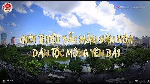 Giới thiệu sắc màu văn hoá dân tộc Mông ở Yên Bái