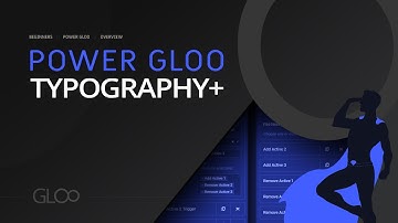 Typography+ - Power Gloo For Elementor - Tutorial