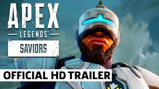 Apex Legends: Saviors - Official Cinematic Trailer