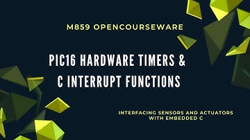 PIC µC Hardware Timers and C interrupt functions