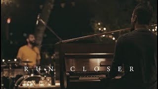 When Chai Met Toast - Run Closer (Official Video) chords
