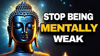 10 Habits that Weaken Your Mental Strength - A Buddhist Zen Tale