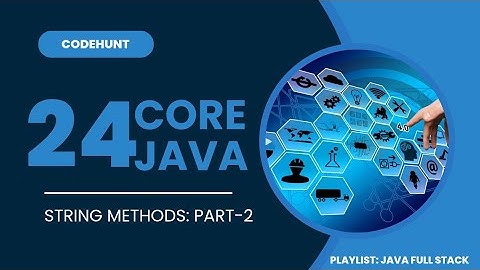Core Java || String Methods Part-2
