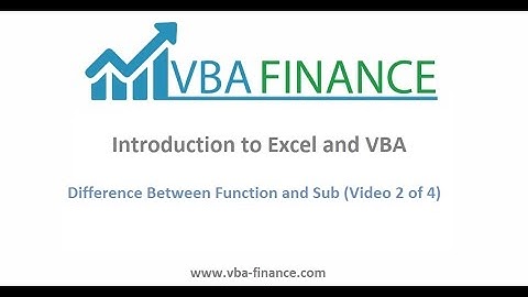Introduction to Excel and VBA : Difference between Function and Sub (Video 2 of 4)