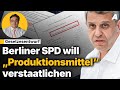 Für Diversity-Ziele und Klimapolitik: Berliner SPD will Unternehmen enteignen | Newsroom