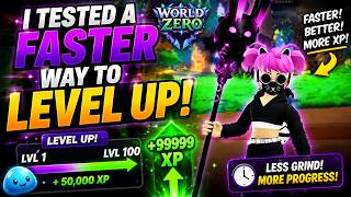I Tested a Faster Way to Level Up | World Zero.