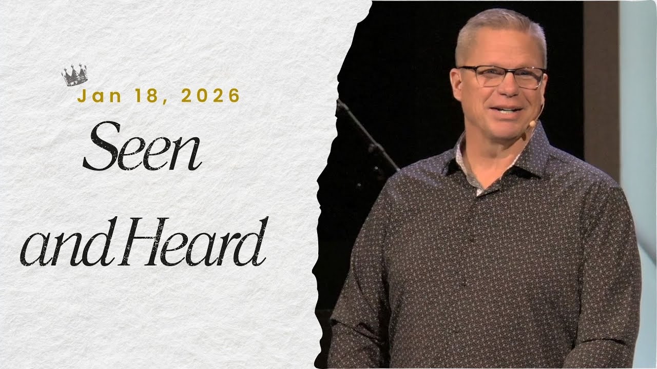 01/18/26 Message: Seen and Heard