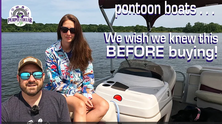Pontoon boat - 3 things we wish we knew BEFORE buying