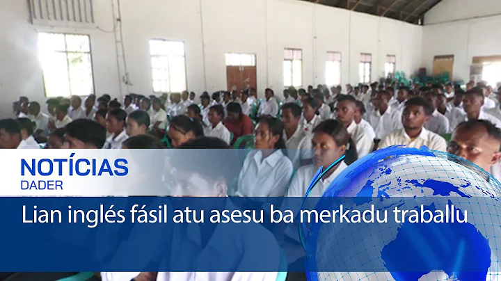 Lian inglés fásil atu asesu ba merkadu traballu