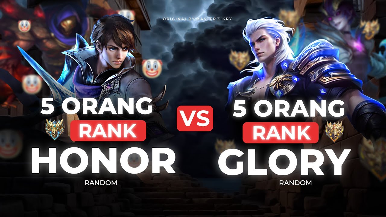 5 ORANG RANK GLORY vs 5 ORANG RANK HONOR DI MLBB