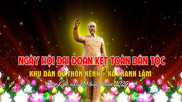 Ngày hội đại đoàn kết toàn dân tộc khu dân cư thôn Kênh, xã Thanh Lâm