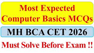 Most Expected Computer Basics MCQs 😱 | MH BCA CET 2026 | Sure Questions ! | MH BCA/BBA/BMS/BBM CET