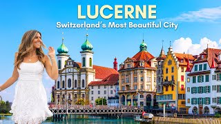 Lucerne Switzerland  Voted #1 City in Switzerland