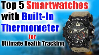 Best Thermometer Smartwatches With Ambient Temperature Sensor #wearholic #smartwatches screenshot 4