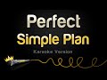 Simple Plan - Perfect (Karaoke Version)