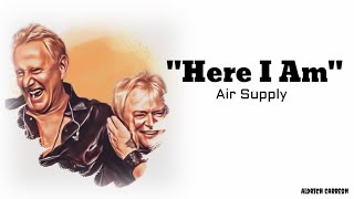 Air Supply - Here I Am | Lyrics