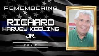 Remembering Richard Harvey Keeling Jr.