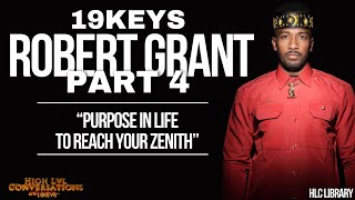 Spiritual Life Simulations, Purpose in Life, Zenith Level Mindset: 19Keys & Robert Grant