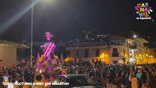 Corso nocturno del barrio San Sebastián - Carnaval de Cajamarca 2023