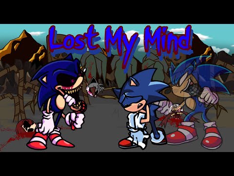 Friday Night Funkin Sonic Vs Sonic Exe Lost My Mind FC FNF MOD Hard