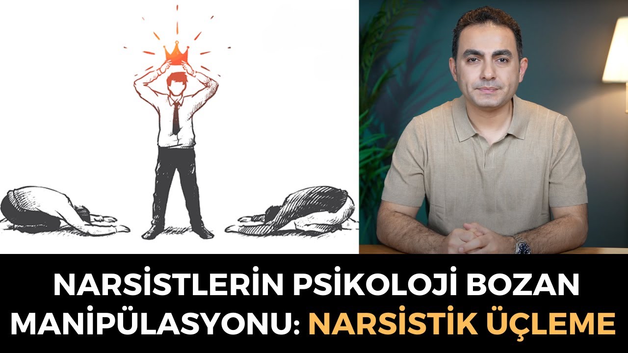 Değersizleştirerek Kendine Bağımlı Hale Getirme: İlişki Üçgeni, Aşk Üçgeni, Narsistik Üçleme