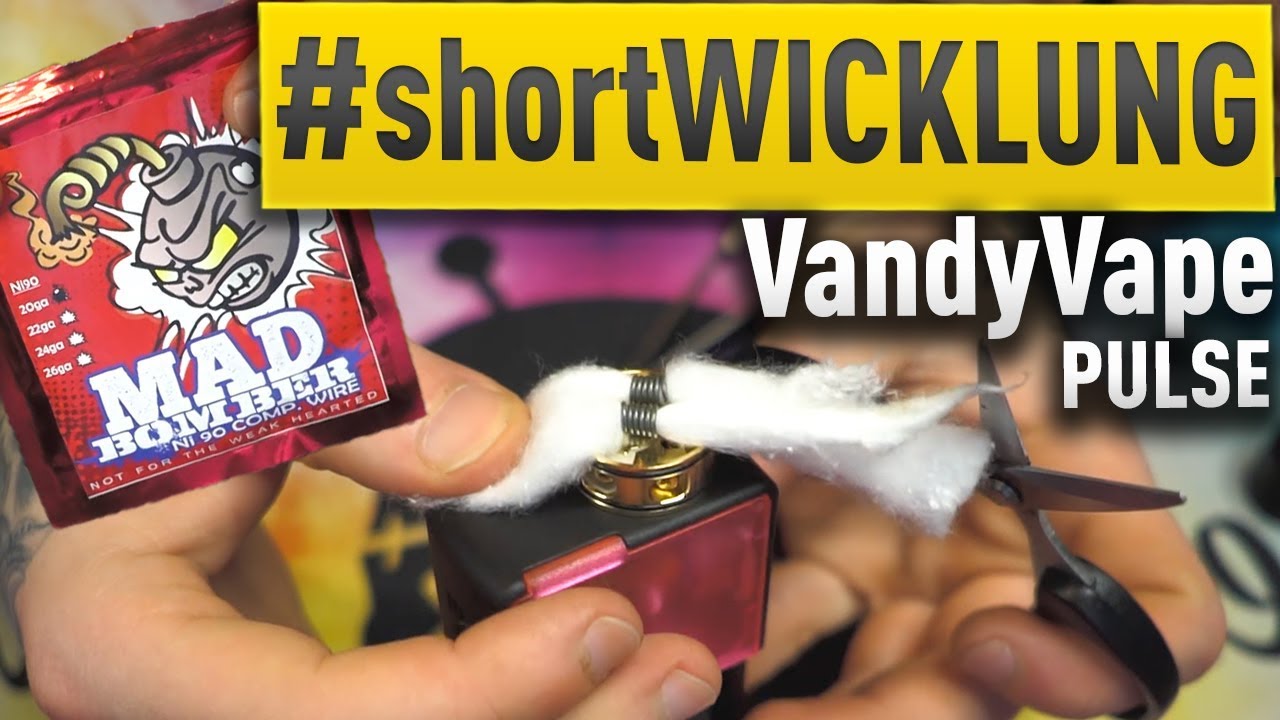VandyVape PULSE24 BF-RDA ♛ #QuickWICK ⋮ Schau beim Wickeln zu 😎