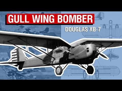 The Bomber That Became A Postman – Douglas XB-7