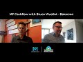MF Cashflow with Bruce Wuollet - Bakerson