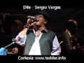 Dile Sergio Vargas en Vivo